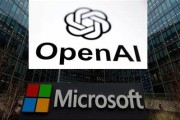 嫡女贵嫁微软称与OpenAI合作关系持续深化 伙伴关系依然稳固